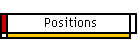 Positions